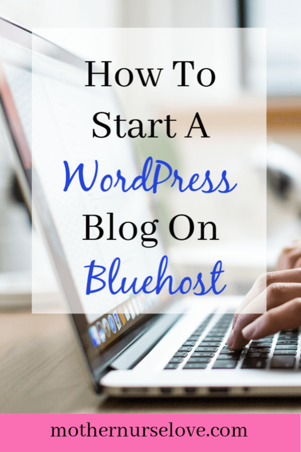 How to start a WordPress Blog on Bluehost