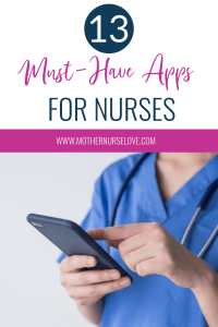 13 Must Have Apps For Nurses - Mother Nurse Love